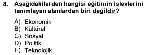 Eğitim Felsefesi 2012-2013 Dönem Sonu Sınavı - 8. soru