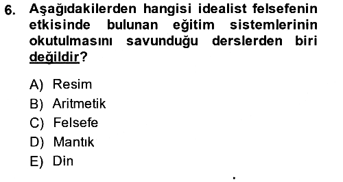 Eğitim Felsefesi 2014-2015 Dönem Sonu Sınavı - 6. soru
