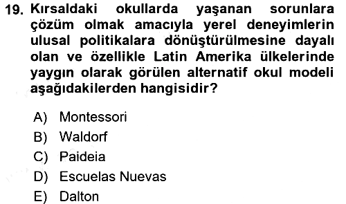 Eğitim Felsefesi 2017-2018 Dönem Sonu Sınavı - 19. soru