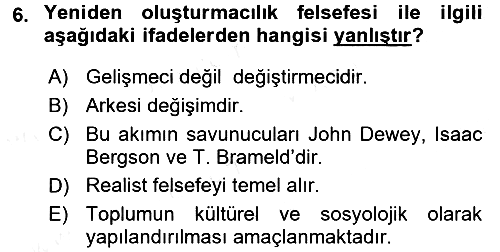 Eğitim Felsefesi 2018-2019 Dönem Sonu Sınavı - 6. soru