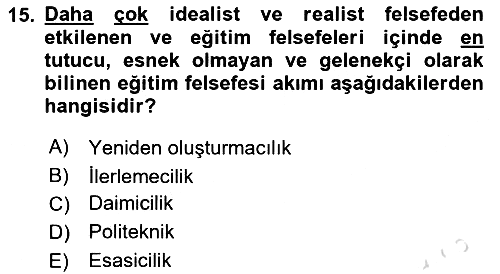 Eğitim Felsefesi 2024-2025 Ara Sınav - 15. soru