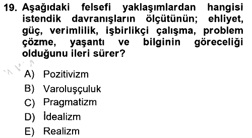 Eğitim Felsefesi 2024-2025 Ara Sınav - 19. soru