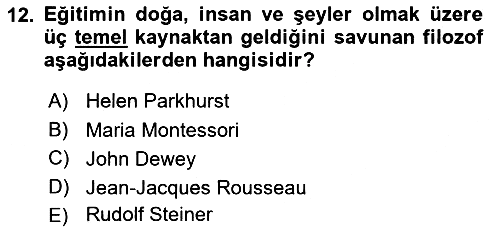 Eğitim Felsefesi 2022-2023 Yaz Okulu Sınavı - 12. soru