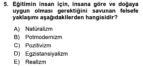 Eğitim Felsefesi 2024-2025 Yaz Okulu Sınavı - 5. soru