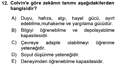 Eğitim Psikolojisi 2016-2017 Ara Sınav - 12. soru