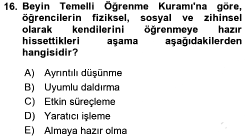 Eğitim Psikolojisi 2015-2016 Dönem Sonu Sınavı - 16. soru
