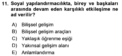 Eğitim Psikolojisi 2016-2017 Dönem Sonu Sınavı - 11. soru