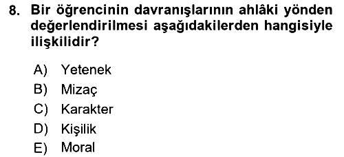 Eğitim Psikolojisi 2020-2021 Yaz Okulu Sınavı - 8. soru