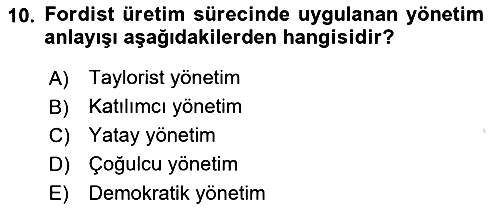 Ekonomi Sosyolojisi 2024-2025 Dönem Sonu Sınavı - 10. soru