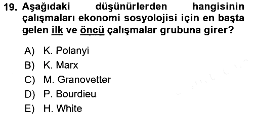 Ekonomi Sosyolojisi 2015-2016 Tek Ders Sınavı - 19. soru
