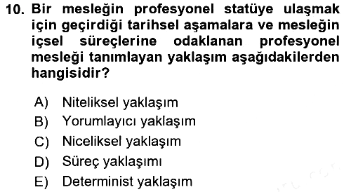 Endüstri Sosyolojisi 2017-2018 3 Ders Sınavı - 10. soru