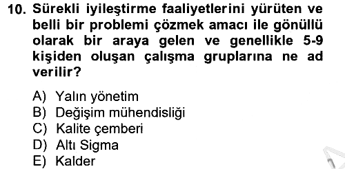 Endüstri Sosyolojisi 2012-2013 Ara Sınav - 10. soru