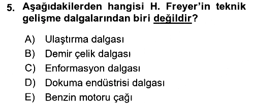 Endüstri Sosyolojisi 2015-2016 Ara Sınav - 5. soru