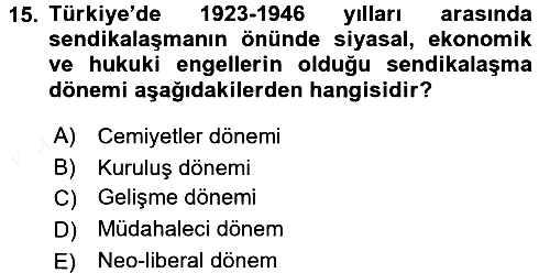 Endüstri Sosyolojisi 2015-2016 Ara Sınav - 15. soru