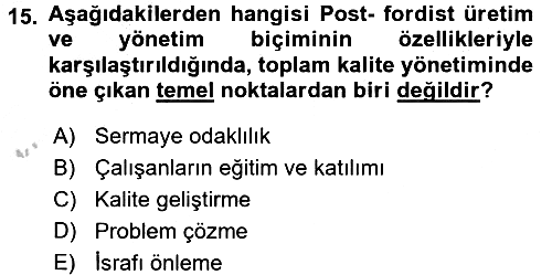 Endüstri Sosyolojisi 2016-2017 Ara Sınav - 15. soru