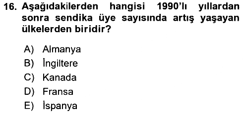 Endüstri Sosyolojisi 2017-2018 Ara Sınav - 16. soru