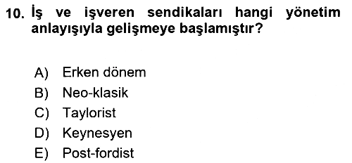 Endüstri Sosyolojisi 2023-2024 Ara Sınav - 10. soru
