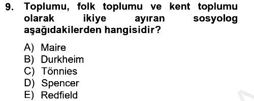 Endüstri Sosyolojisi 2012-2013 Dönem Sonu Sınavı - 9. soru