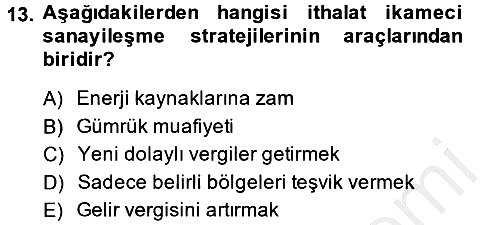 Endüstri Sosyolojisi 2013-2014 Dönem Sonu Sınavı - 13. soru