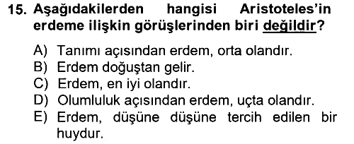 Etik 2012-2013 Ara Sınav - 15. soru