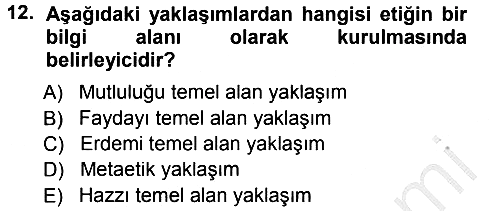Etik 2013-2014 Ara Sınav - 12. soru