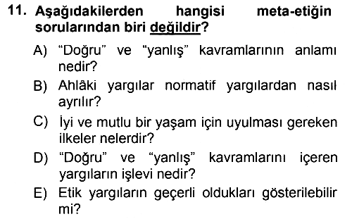 Etik 2012-2013 Dönem Sonu Sınavı - 11. soru