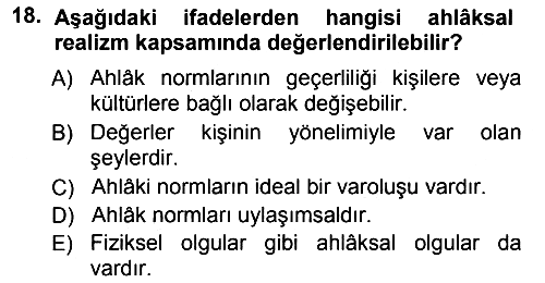 Etik 2012-2013 Dönem Sonu Sınavı - 18. soru