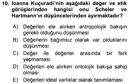 Etik 2015-2016 Dönem Sonu Sınavı - 10. soru