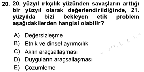 Etik 2015-2016 Dönem Sonu Sınavı - 20. soru