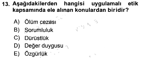 Etik 2016-2017 Dönem Sonu Sınavı - 13. soru