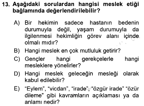 Etik 2020-2021 Yaz Okulu Sınavı - 13. soru