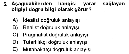 Felsefe 2018-2019 Dönem Sonu Sınavı - 5. soru