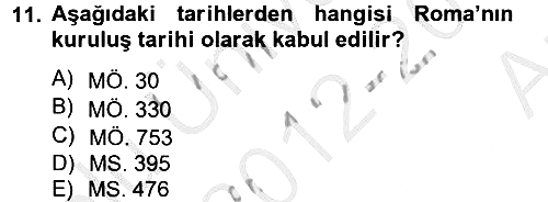 Genel Uygarlık Tarihi 2012-2013 Ara Sınav - 11. soru