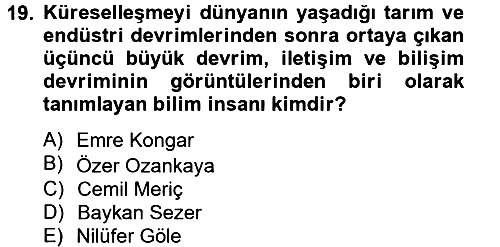 Genel Uygarlık Tarihi 2012-2013 Dönem Sonu Sınavı - 19. soru