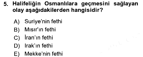 Genel Uygarlık Tarihi 2018-2019 Dönem Sonu Sınavı - 5. soru