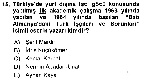 Göç Sosyolojisi 2024-2025 Yaz Okulu Sınavı - 15. soru