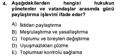 Hukuk Sosyolojisi 2014-2015 Dönem Sonu Sınavı - 4. soru
