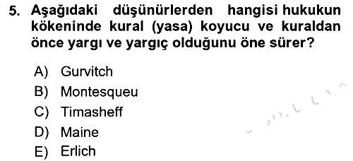 Hukuk Sosyolojisi 2021-2022 Yaz Okulu Sınavı - 5. soru
