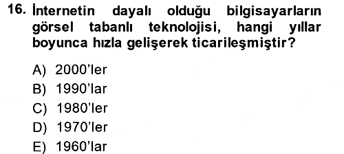 İletişim Sosyolojisi 2013-2014 Dönem Sonu Sınavı - 16. soru