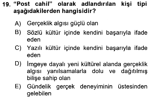 İletişim Sosyolojisi 2016-2017 Dönem Sonu Sınavı - 19. soru