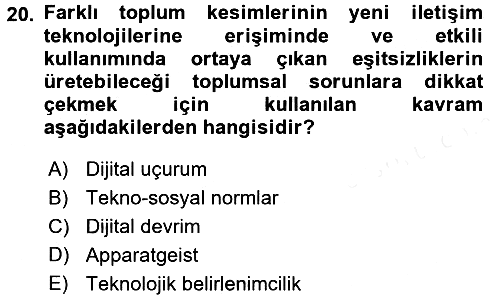 İletişim Sosyolojisi 2016-2017 Dönem Sonu Sınavı - 20. soru