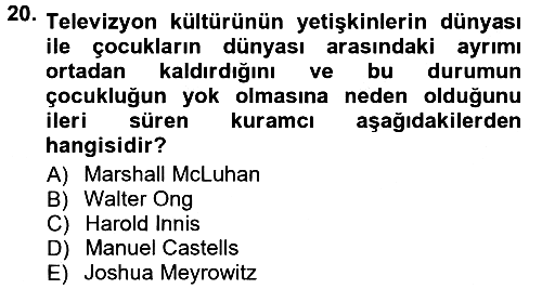 İletişim Sosyolojisi 2013-2014 Tek Ders Sınavı - 20. soru