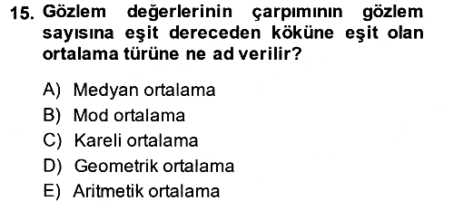 İstatistik 2014-2015 Ara Sınav - 15. soru