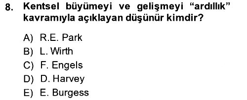 Kent Sosyolojisi 2014-2015 Ara Sınav - 8. soru