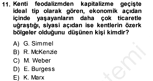 Kent Sosyolojisi 2014-2015 Ara Sınav - 11. soru