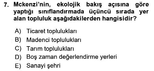 Kent Sosyolojisi 2018-2019 Ara Sınav - 7. soru