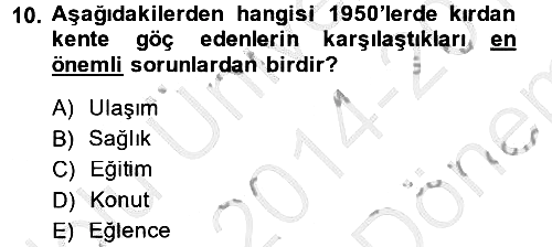 Kent Sosyolojisi 2014-2015 Dönem Sonu Sınavı - 10. soru