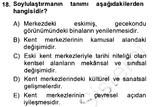 Kent Sosyolojisi 2014-2015 Dönem Sonu Sınavı - 18. soru