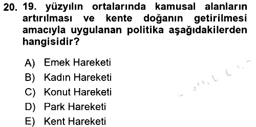 Kent Sosyolojisi 2015-2016 Dönem Sonu Sınavı - 20. soru