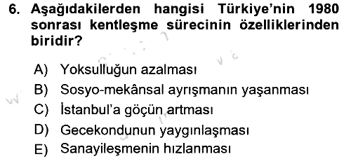 Kent Sosyolojisi 2016-2017 Dönem Sonu Sınavı - 6. soru